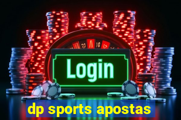 dp sports apostas